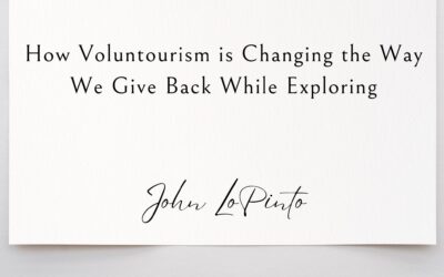 How Voluntourism is Changing the Way We Give Back While Exploring